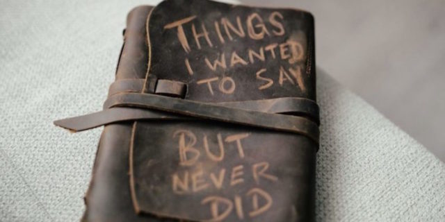 Leatherbound book that says "things I wanted to say but never did"