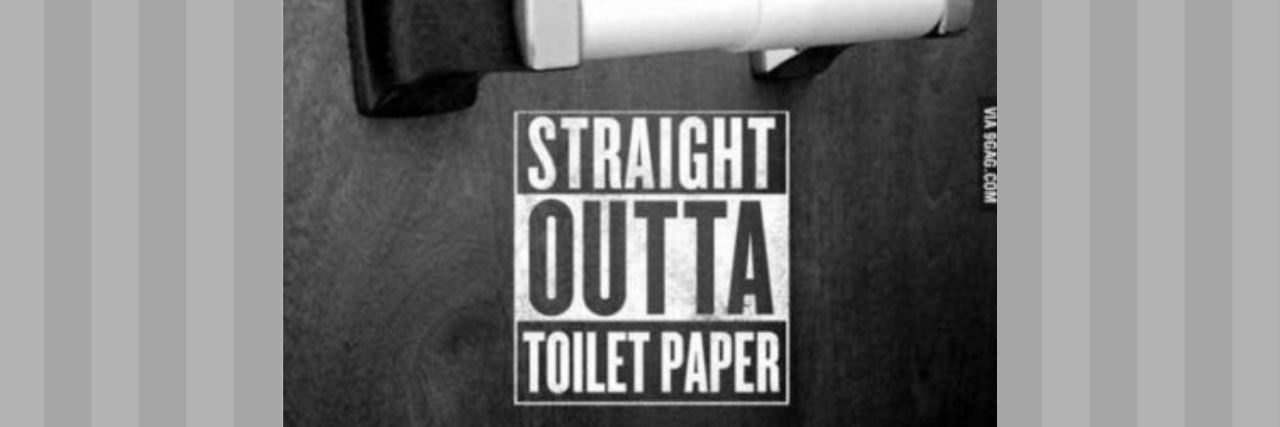 16 Memes That Might Make You Laugh If Your Digestive System Is a Mess straight outta toilet paper