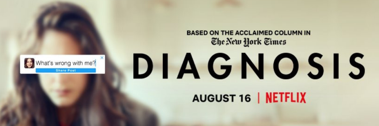Patients Resist Having a Mental Illness Netflix Show 'Diagnosis' Diagnosis poster