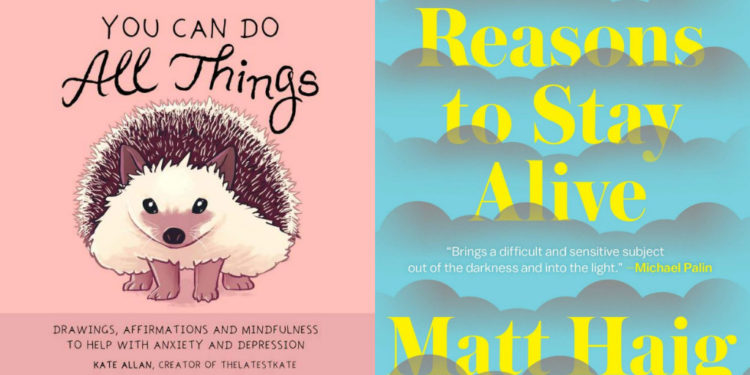 "You Can Do All Things" by Kate Allan ($16) and "Reasons to Stay Alive" by Matt Haig (