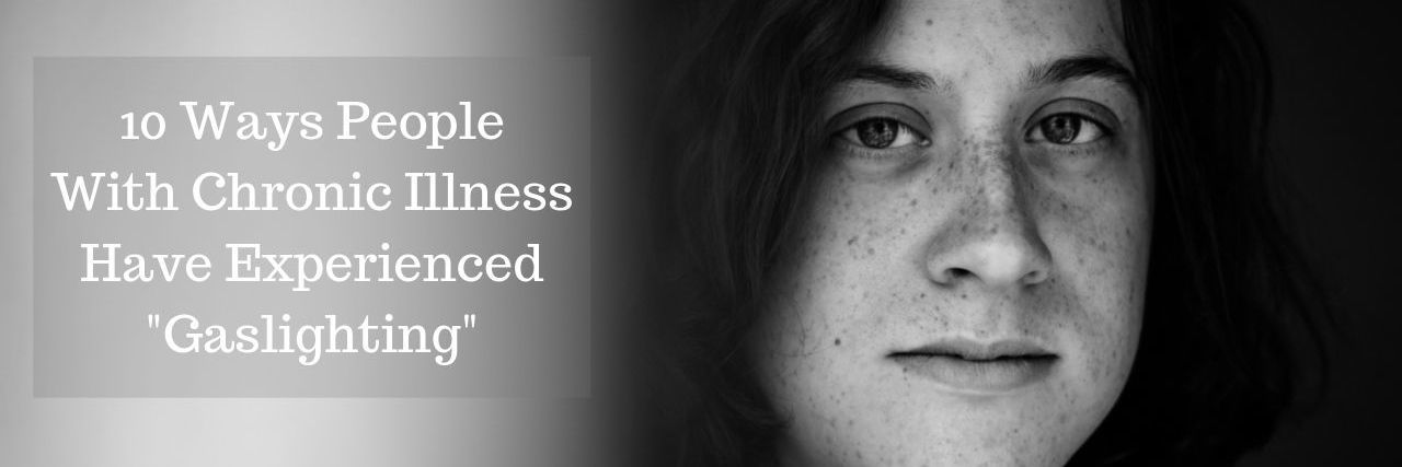 10 Ways People With Chronic Illness Experience Gaslighting person with freckles and wavy hair looking at camera in black and white