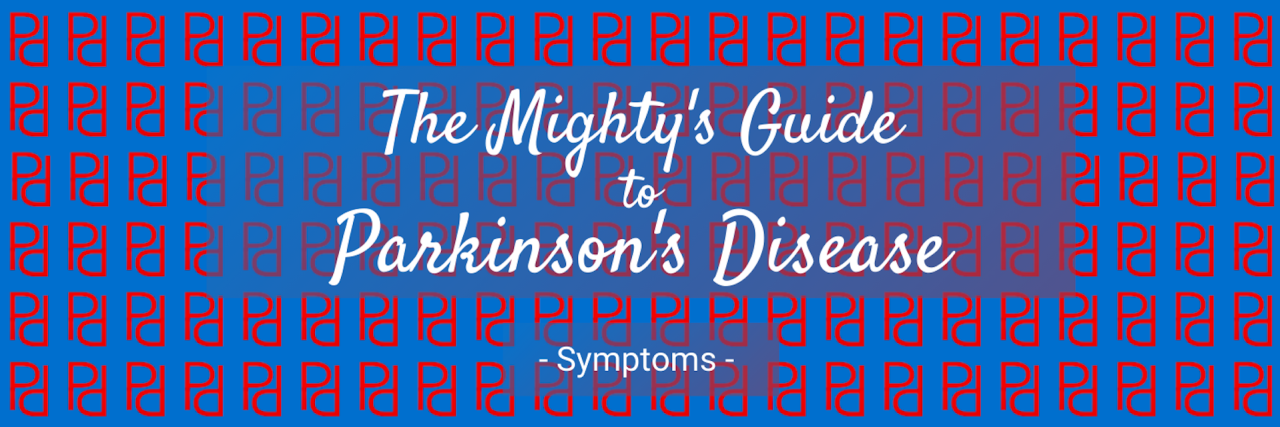the mightys guide to parkinsons disease: symptoms
