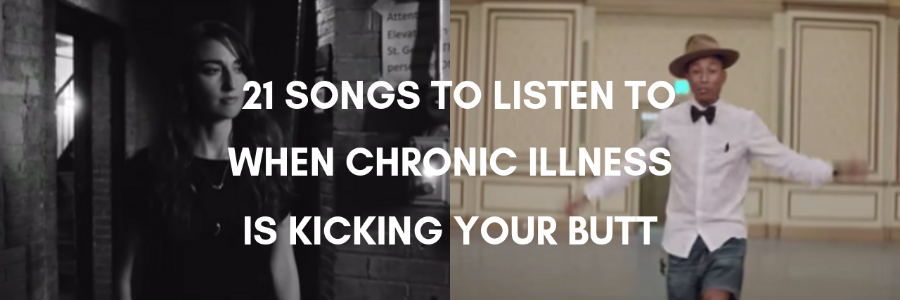 21 Songs for When You're Having a Bad Day With Chronic Illness 21 Songs to Listen to When Chronic Illness Is Kicking Your Butt