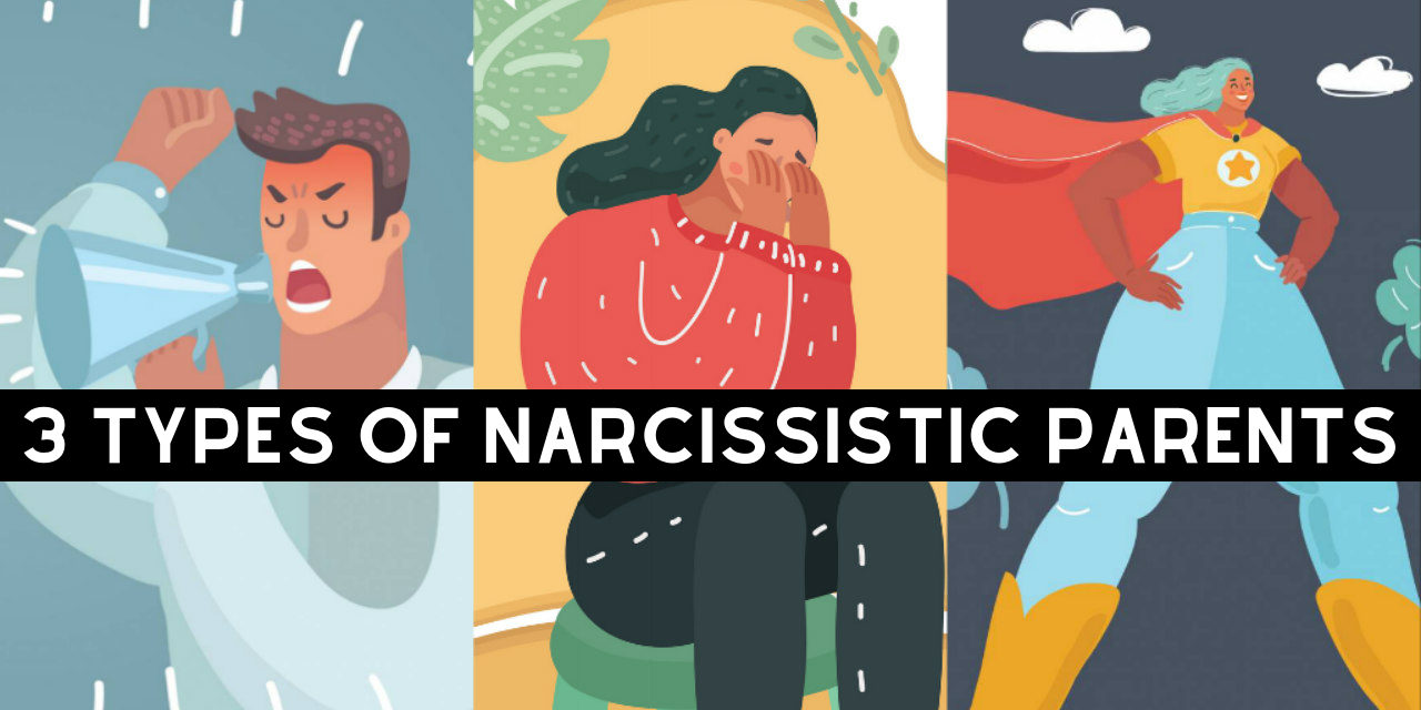 3-types-of-narcissistic-parents