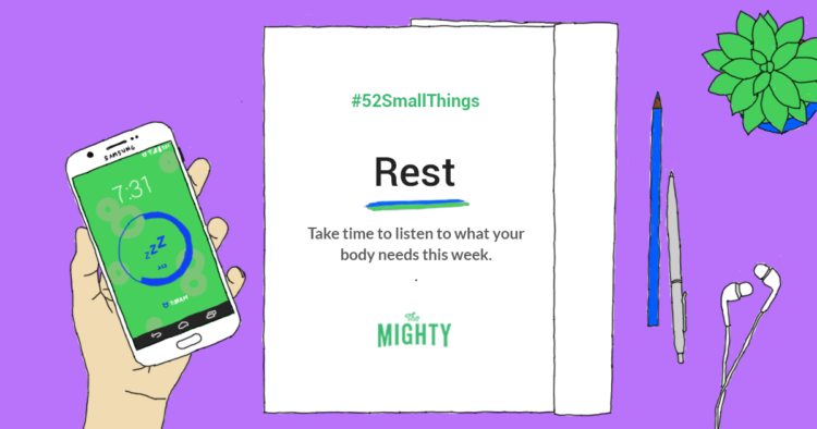 52 Small Things: Rest // Take time to listen to what your body needs this week.