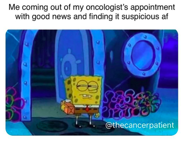 me coming out of my oncologists appointment with good news and finding it suspicious af. image of spongebob