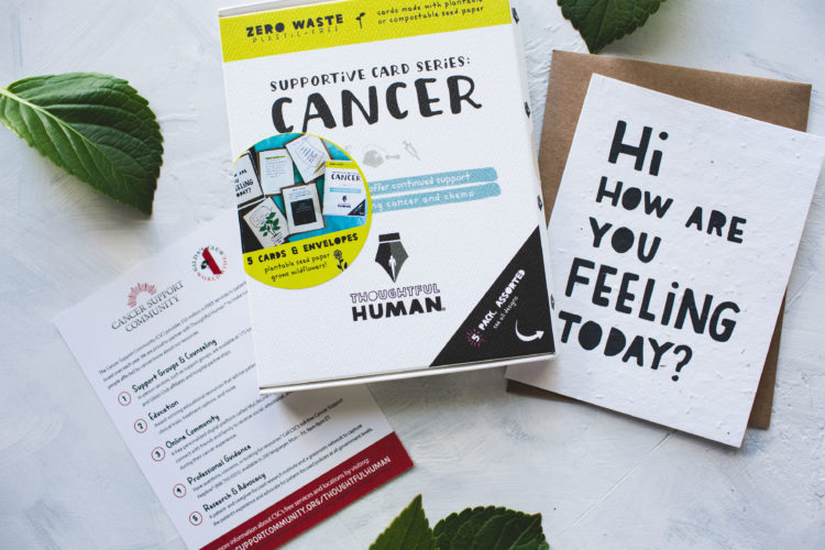 thoughtful human card for people with cancer + a card that says "how are you feeling today?"