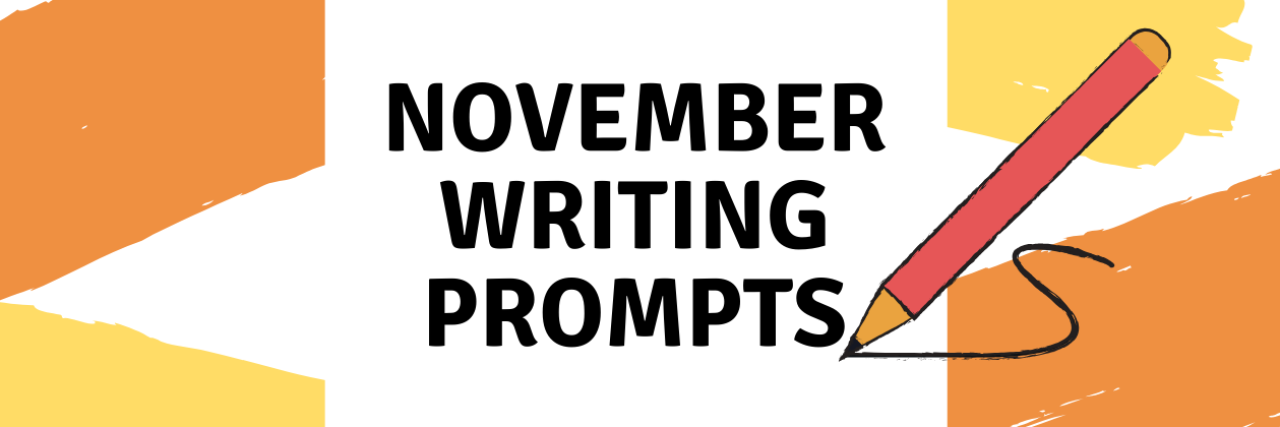 The Mighty's November Writing Prompts
