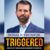 The cover of Donald Trump Jr's book, 'Triggered'