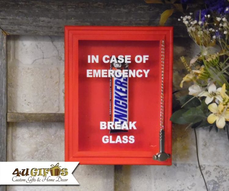 In Case of Emergency Break Glass Snickers GIft
