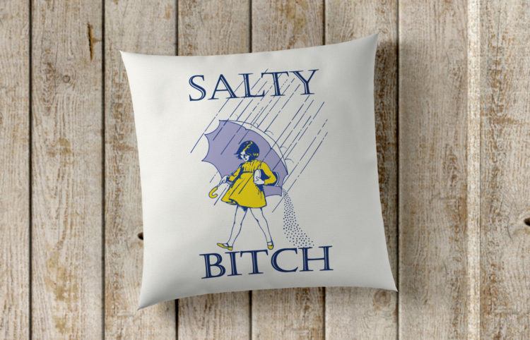 "Salty Bitch" pillow