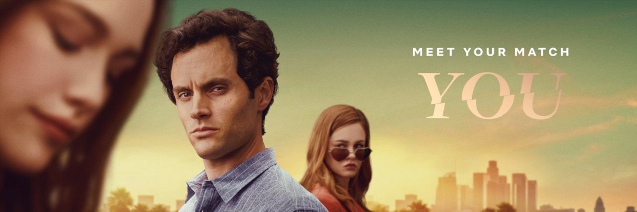 Netflix Renews 'You' for Season 3 Poster for the Netflix series You