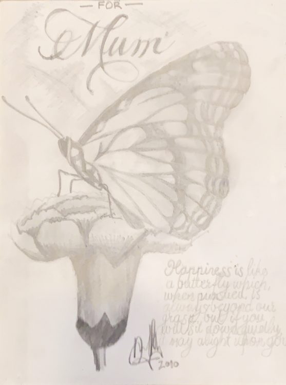 Drawing of a butterfly and quote with the words "For Mum"