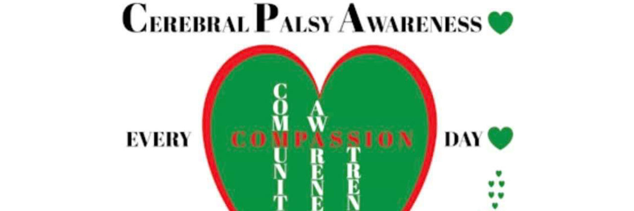 Cerebral Palsy Awareness Month poster.