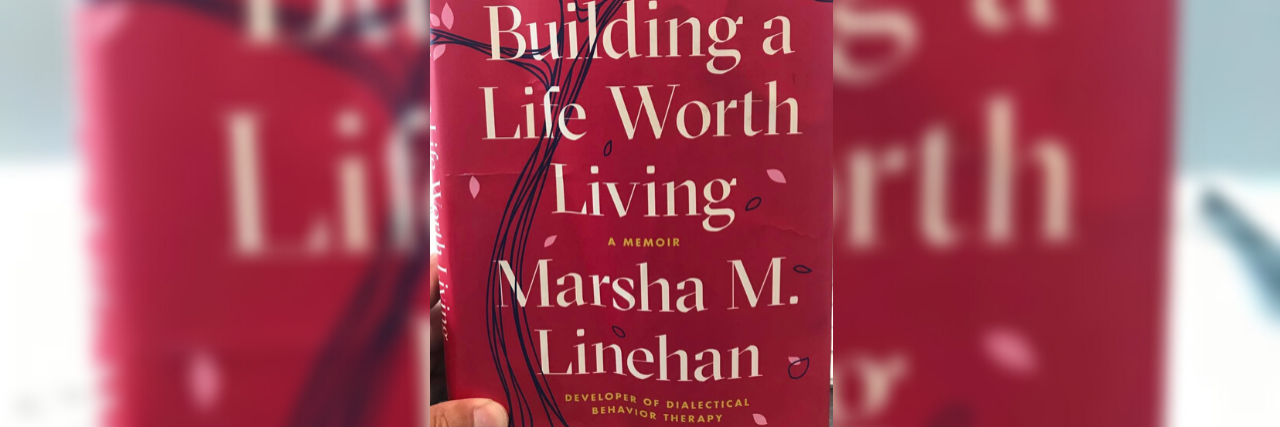 My Summary of Marsha Linehan's Memoir, 'Building a Life Worth Living'