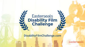 Easterseals Disability Film Challenge.