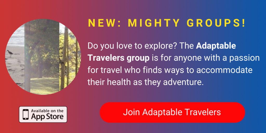 A banner promoting The Mighty's new Adaptable Travelers group on The Mighty mobile app. The banner reads, Do you love to explore? Adaptable Travelers is for anyone who has a passion for travel and has found ways to accommodate their health as they adventure. Click to join.