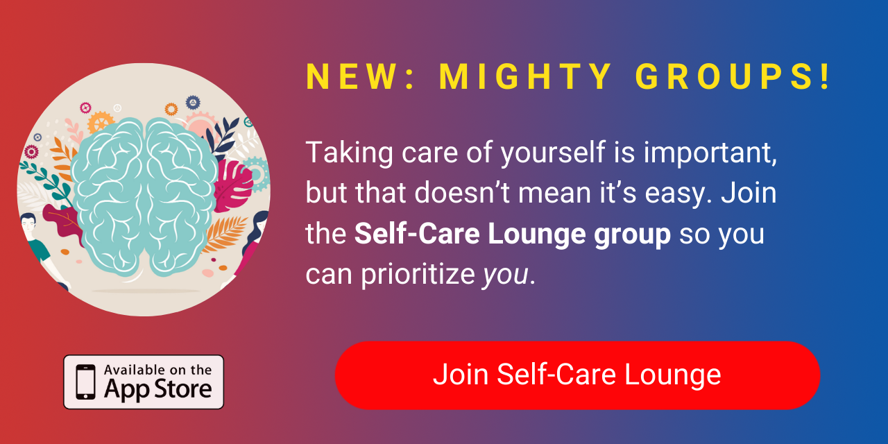 A banner promoting The Mighty's new Self-Care Lounge group on The Mighty mobile app. Click to join.
