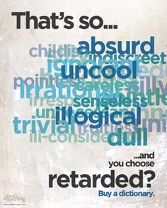 Alternatives to the r-word