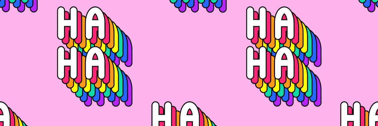 10 Jokes for People Living With Mental Illness illustration of the words "Ha Ha" in rainbow colors