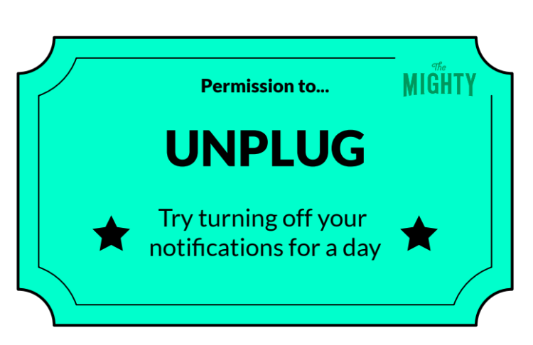 A permission slip on light teal background that reads in black text: Permission to... unplug. Try turning off your notifications for a day