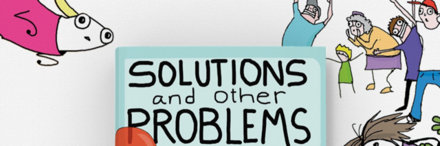 promotional image for Allie Brosh, author of Hyperbole and a Half, and her second book "Solutions and Other Problems"