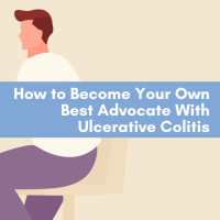 Image of a Women talking to a Man over Tea with a text overlay that read "How to Become Your Own Best Advocate With Ulcerative Colitis"