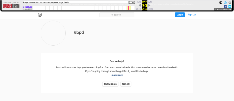 Screenshot showing a screencapture of the #BPD page on Instagram in 2019 with a landing page that gave a warning and offered support before users could click in to see the content