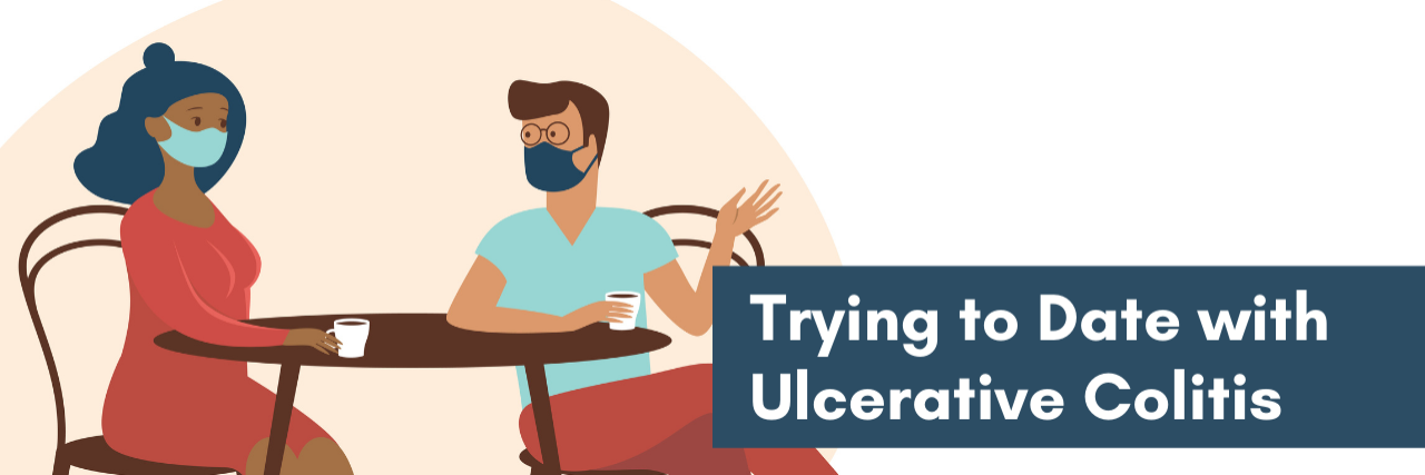 Trying to Date with Ulcerative Colitis image of two people sitting at a cafe table with text overlay that reads "trying to date with Ulcerative Colitis"