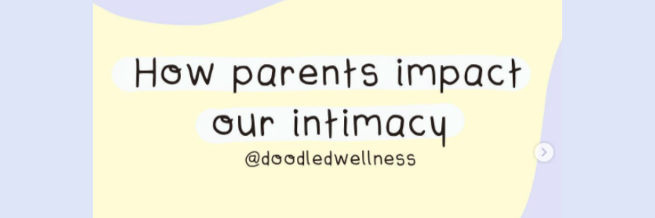 Graphic: How Invalidating Parents Can Affect Your Relationship How parents impact our intimacy