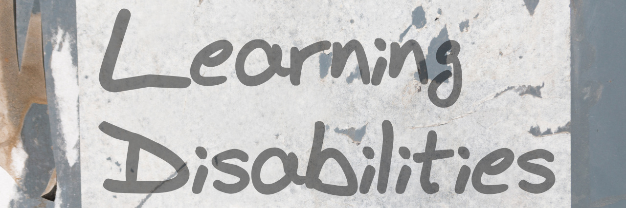 The Labels People Attached to Me in Life With Learning Disabilities Peeling label that says "learning disabilities."