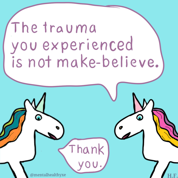 unicorn comic about healing where they say "The trauma you experienced is not make-believe."