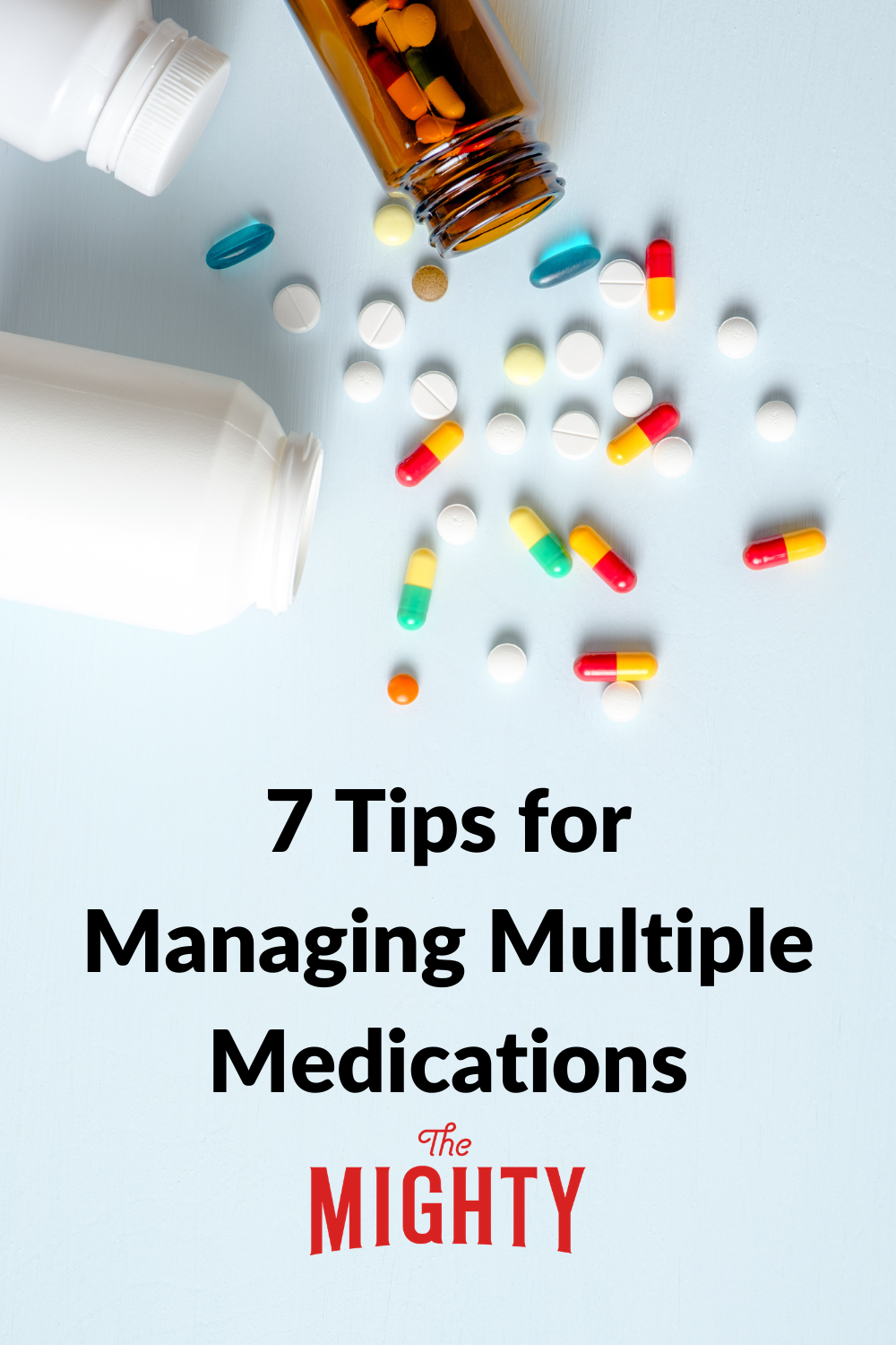 Tips for Managing Multiple Mental Health Medications The Mighty