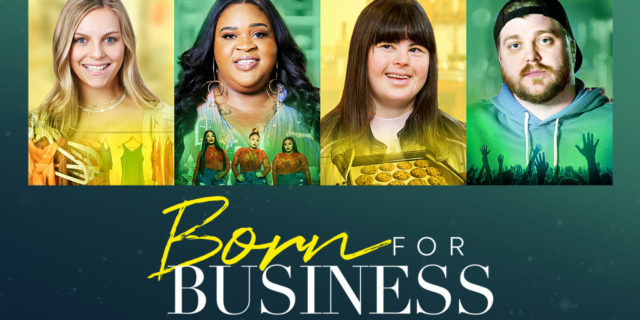 "Born for Business" poster featuring entrepreneurs with disabilities.