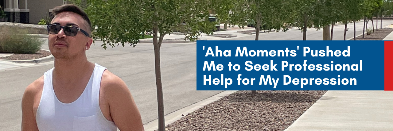 'Aha Moments' Pushed Me to Seek Professional Help for My Depression 'Aha' moments pushed me to