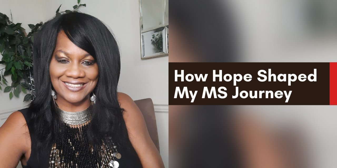 How Hope Shaped My Ms Journey How Hope Shaped My Ms Journey