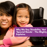 Why We Say Disability, Not Special Needs on The Mighty.