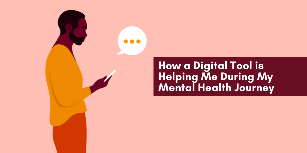 How a Digital Tool is Helping Me During My Mental Health Journey - Vimarsana News