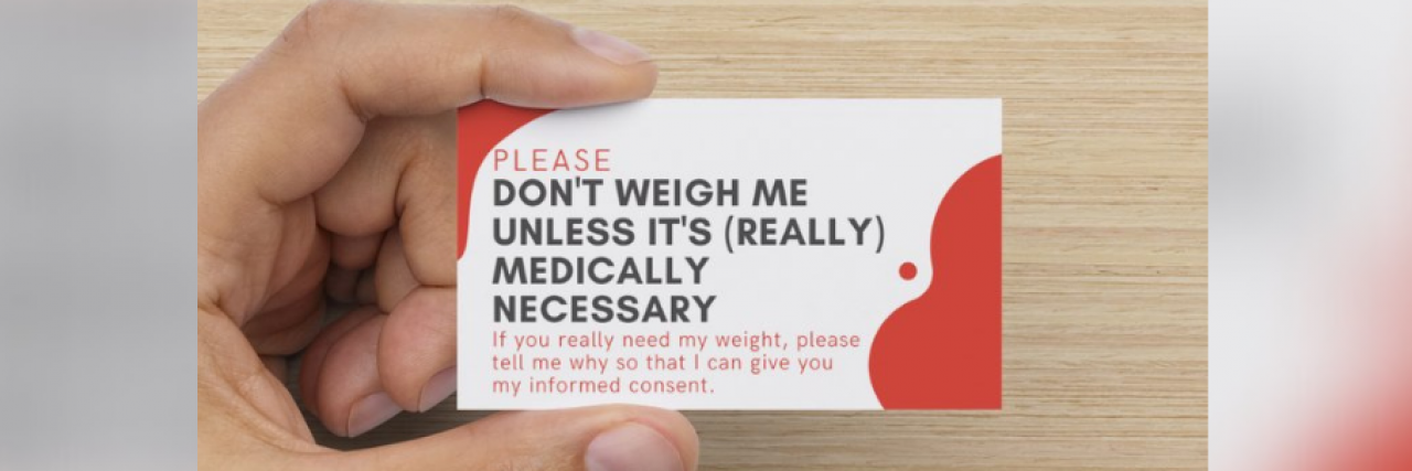 New 'Don’t Weigh Me' Cards Combat Medical Weight Stigma Hand holding "Don't Weigh Me" card