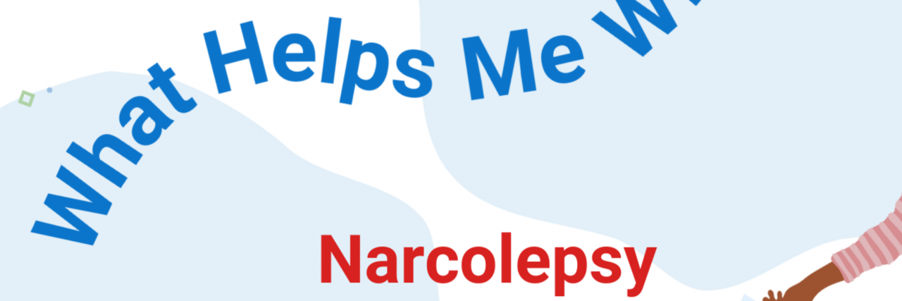 What Helps a Woman in Her Twenties With Narcolepsy "What Helps Me With Narcolepsy" in blue and red on a blue and white background.