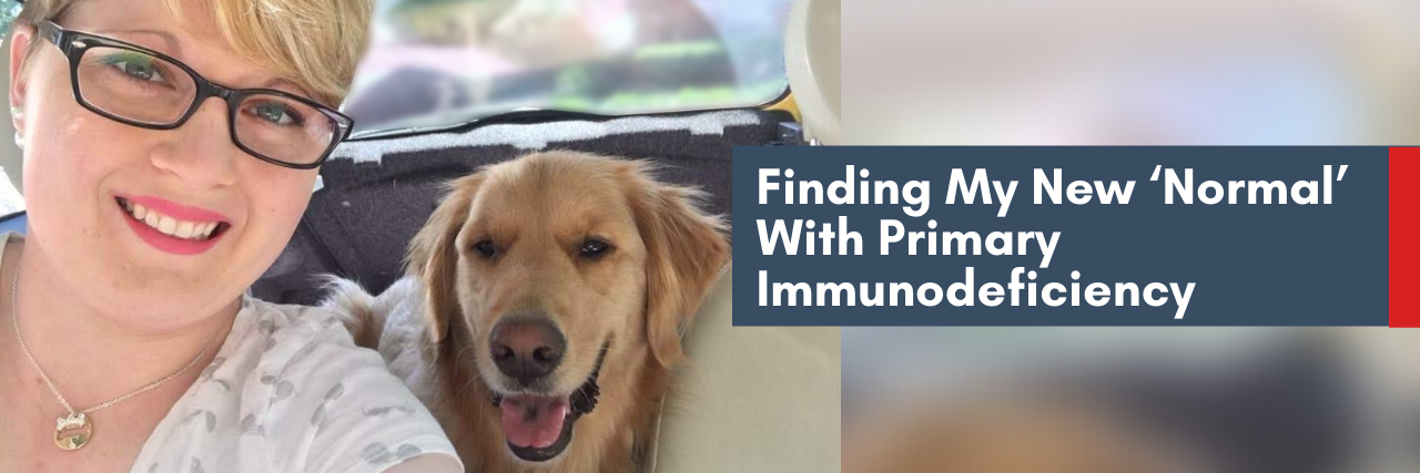 Finding My New ‘Normal’ With Primary Immunodeficiency