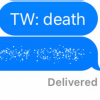 A screenshot from iMessage with "TW: Death" and then a blurred out screen