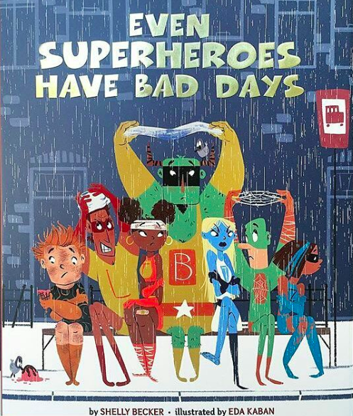 Cover of "Even Superheroes Have Bad Days" showing a diverse group of illustration superheroes