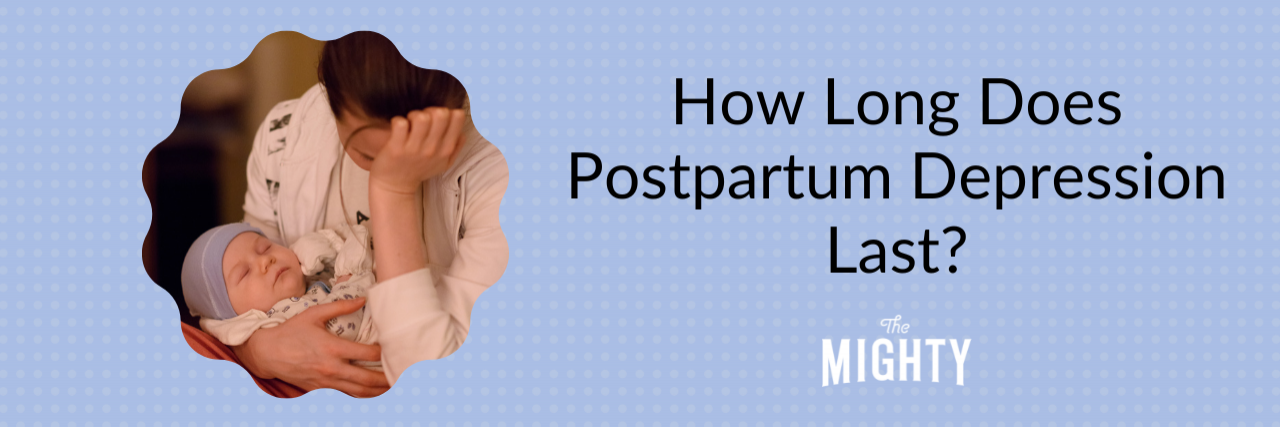 How Long Does Postpartum Depression Last? How long does postpartum depression last?