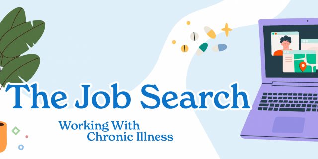 Working With Chronic Illness: Finding a Job