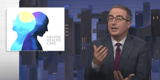 Screenshot of John Oliver's show Last Week Tonight with with image and words "mental health care" on screen