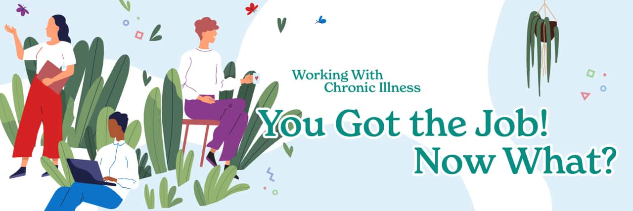 Starting a new job with a chronic illness