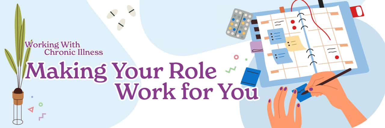 Working With Chronic Illness: Finding Long-Term Success at Your Job Working with chronic illness: succeeding long-term