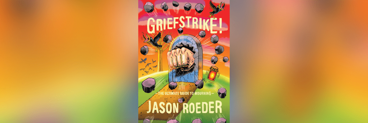 This Hilarious Book Hopes to Provide Relief on a Not-So-Hilarious Topic: Grief Multi-colored book cover showing a fist punching through a headstone