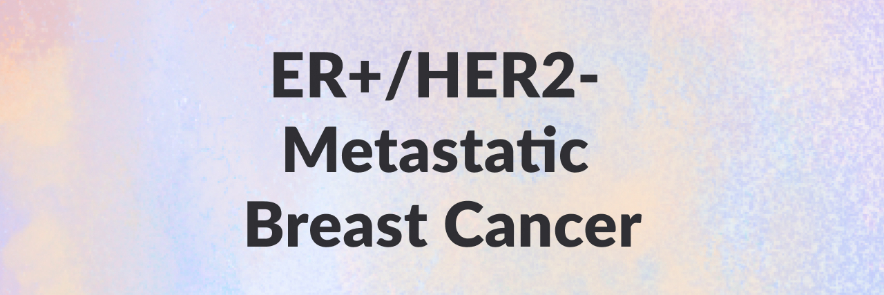 The Mighty's ER-positive/HER2-negative Metastatic Breast Cancer Condition Guide